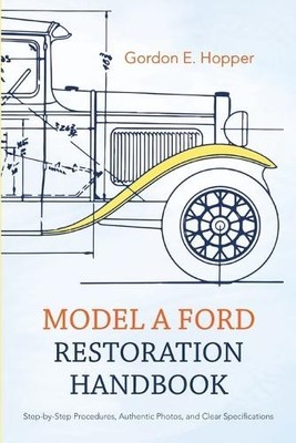 Gordon E Hopper Model A Ford Restoration Handbook (Taschenbuch) (US IMPORT)