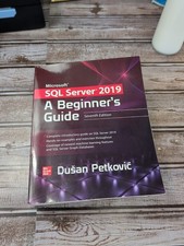 Microsoft SQL Server 2019: A - Paperback, by Petkovic Dusan - Good