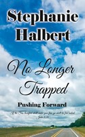 Stephanie Halbert | No Longer Trapped | Taschenbuch | Englisch (2018)