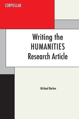 Writing the Humanities Research Article by Michael Barlow Paperback Book