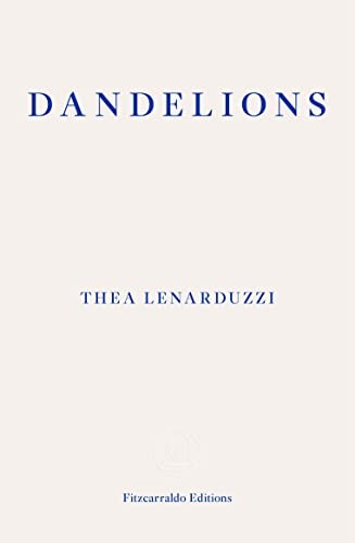Dandelions - Lenarduzzi, Thea