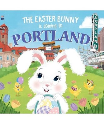 The Easter Bunny Is Coming to Portland, Eric James