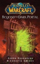 World of Warcraft: Beyond the Dark Portal, Aaron R