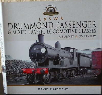 L&SWR Drummond Passenger and Mixed Traffic Locomotive Classes David Maidment NEW