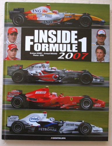 Inside Formule 1 2007 Arnaud BRIAND & Graham KIMBY éd Absolum - Imagen 1 de 2