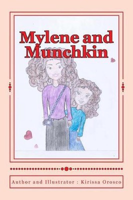 Mylene and Munchkin by Kirissa Orosco (English) Paperback Book