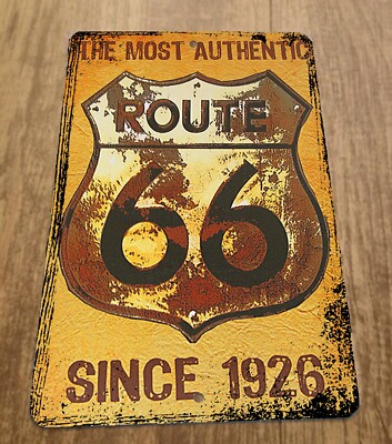 Authentic Route 66 Since 1926 Vintage 8x12 Metal Wall Car Sign