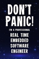 Titel: Don't Panic! I'm A Professional Real Time Embedded Software