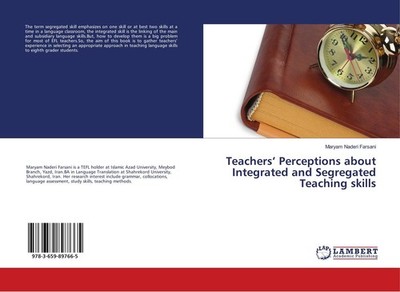 Teachers' Perceptions about Integrated and Segregated Teaching skills Maryam Nad