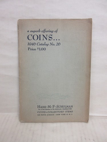 A Superb Offering of Coins 1946 Catalog #26 Hans M.F. Schulman Fixed Price List