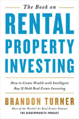 The Book on Rental Property Investing: How to Create Wealth and Pass - VERY GOOD