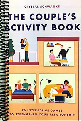 Couple's Activity Book: 70 Interactive Games to Strengthen Your Relationship