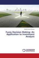 Sheikh Ahmed Hossain | Fuzzy Decision Making: An Application To Investment...