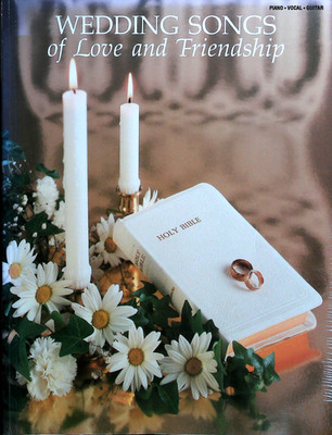 Wedding Songs of Love and Friendship Piano Vocal Guitar Sheet Music Book