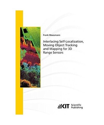 Interlacing Self-Localization, Moving Object Tracking and Mapping for 3D Range S