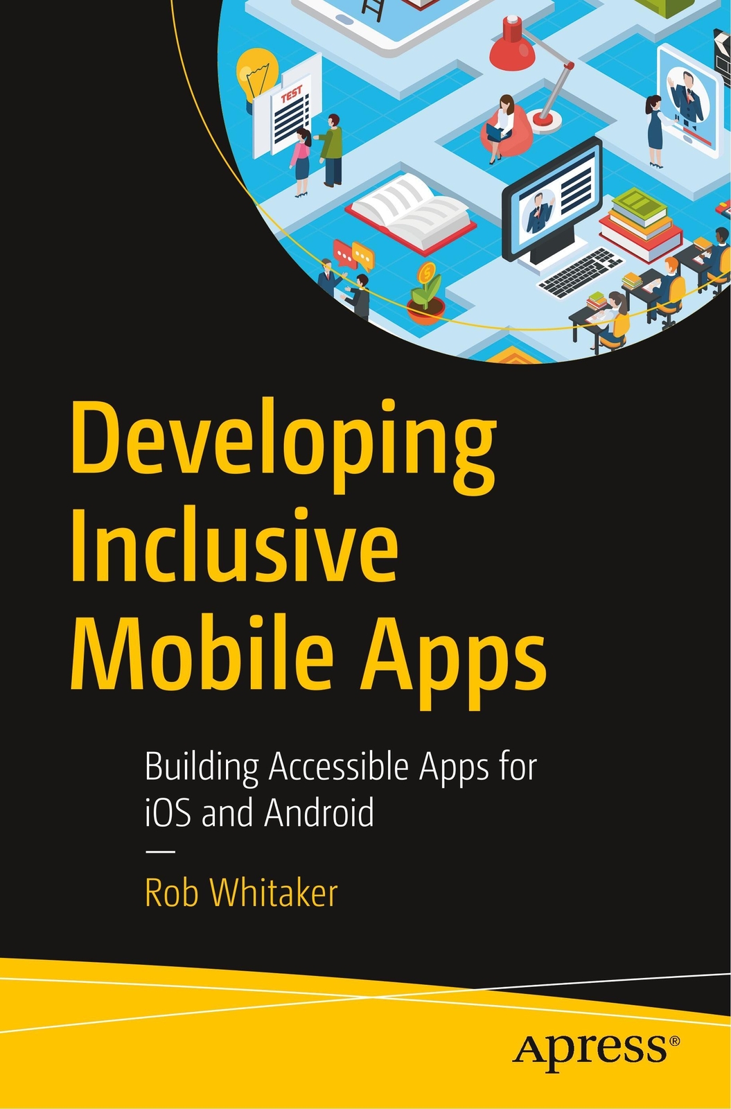 Thumbnail - Rob Whitaker | Developing Inclusive Mobile Apps | Taschenbuch |