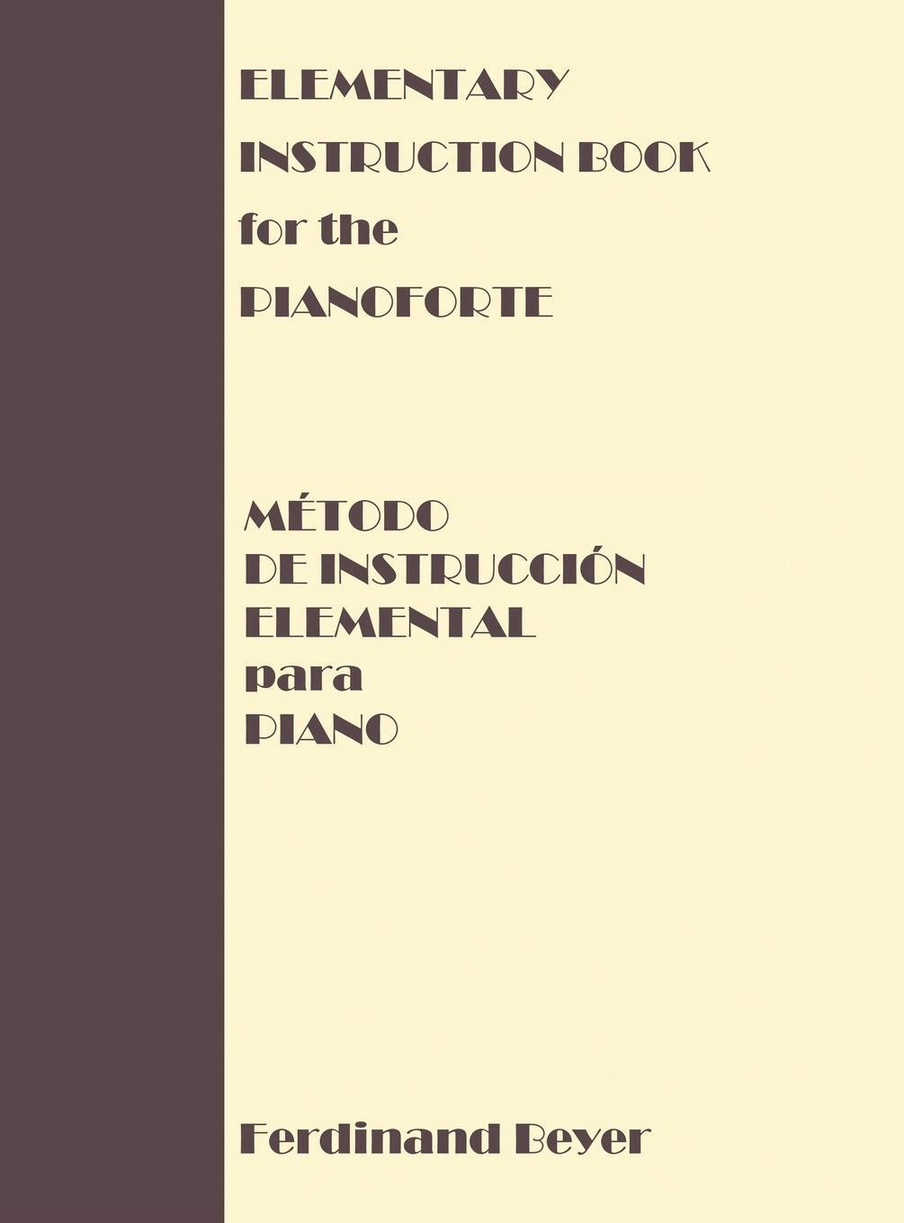 Thumbnail - Ferdinand Beyer | Elementary Instruction Book For The