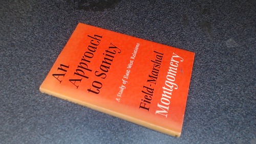 An Approach to Sanity: A Study of East-West Relations, Field-Mars