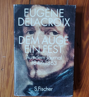 Dem Auge ein Fest von Eugène Delacroix | S. Fischer | Gebundene Ausgabe | Deuts 
