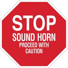 Stop Sound Horn Proceed With Caution Sign Polystyrene 18"W X 18"H