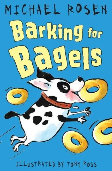 Barking For Bagels | Michael Rosen | Englisch | Taschenbuch | Rosen and Ross-image