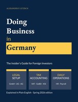 Alexander Letzsch | Doing Business In Germany - The Insider's Guide For...