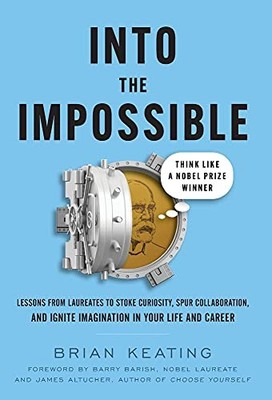 Brian Keating Barry Barish James Altuche Into the Impossibl (Gebundene Ausgabe)