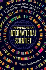 Thriving As An International Scientist: Professional Develop...