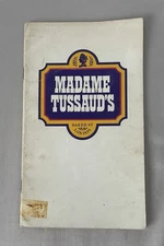 Illustrated Guide To Madame Tussaud's Wax Museum Vintage 1974 Booklet 40 Pages