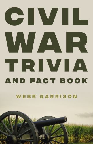 Civil War Trivia and Fact Book by Webb Garrison (2022, Trade Paperback)