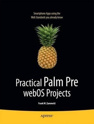 Practical Palm Pre webOS Projects by Frank Zammetti (English) Paperback Book