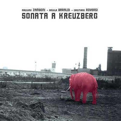 Zamboni Massimo Sonata a Kreuzberg r. Hq (Vinyl) (UK IMPORT)