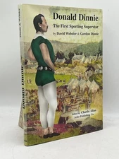 Donald Dinnie First Sporting Superstar Webster Dinnie PB Ardo Sports Biography