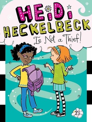 Heidi Heckelbeck Is Not a Thief! by Wanda Coven (English) Paperback Book
