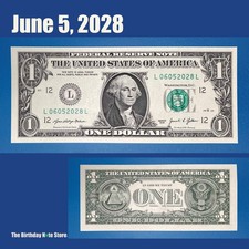 June 5, 2028 Birthday Anniversary $1 One Dollar Bill Serial Number 06052028