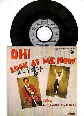 Lou & The Hollywood Bananas     -     Oh !  Look at me now