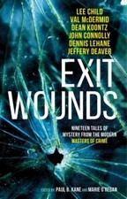 Exit Wounds by Benedict, A. K.