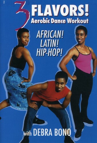 Flavors: Aerobic Dance Workout African, Latin and Hip Hop With