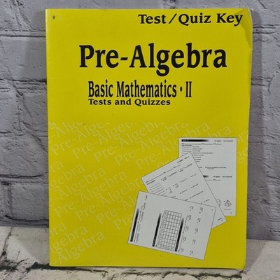 A Beka Book Abeka Pre Algebra Basic Mathematics II Grade 8 Teacher Test Quiz Key
