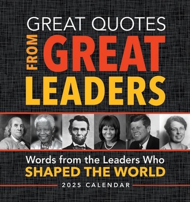 2025 Great Quotes From Great Leaders Boxed Calendar by Sourcebooks