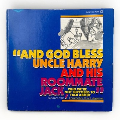 And God Bless Uncle Harry and His Roommate Jack; Preowned; Writing Inside Cover