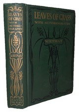 1900, LEAVES OF GRASS WITH AUTOBIOGRAPHY, by WALT WHITMAN, NO RESERVE AUCTION