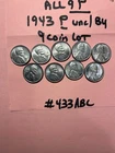 (9) 1943 P Lincoln Wheat Cent Penny Uncirculated BU Buyer grade #433ABC $2 each