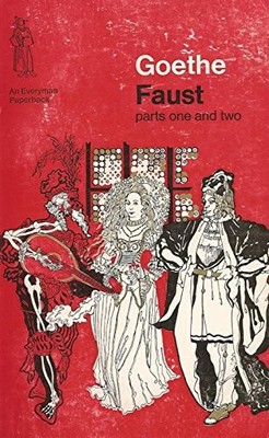 Faust: Pts. 1 & 2 (Everyman Paperbacks) by Johann Wolfgang von Goethe Book The
