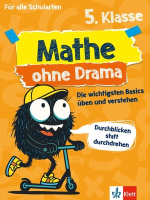 Mathe ohne Drama 5. Klasse | Die wichtigsten Basics üben und verstehen | Buch