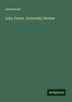 Anonymous | Lake Forest. University Review | Taschenbuch | Englisch (2025)