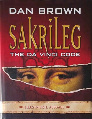 Dan Brown Sakrileg The Da Vinci Code Illustrierte Ausgabe 20 Jahre Wie Neu