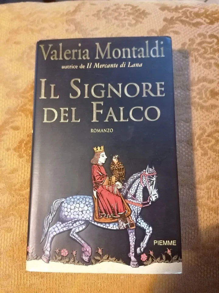 IL SIGNORE DEL FALCO - Valeria Montaldi