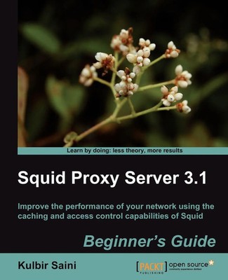 Kulbir Saini | Squid Proxy Server 3.1 | Taschenbuch | Englisch (2011)