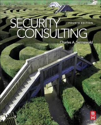 Security Consulting by Charles A. Sennewald (2012, Trade Paperback)